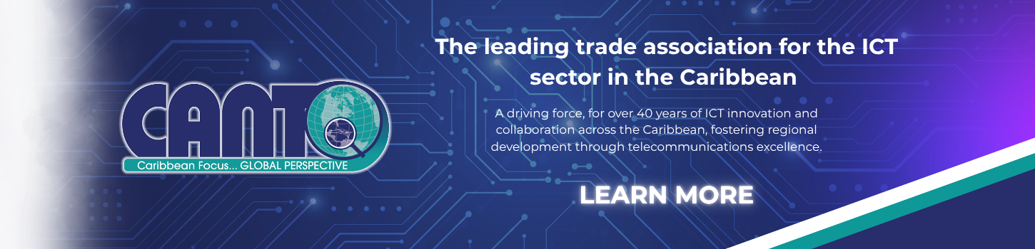 Banner for CAN TO: leading ICT trade association in the Caribbean; includes 'LEARN MORE' call-to-action.